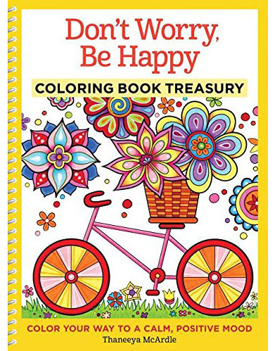 Don't Worry Be Happy Coloring Book by Thaneeya McArdle